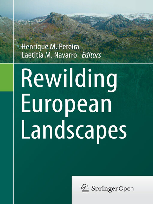 Title details for Rewilding European Landscapes by Henrique M. Pereira - Available